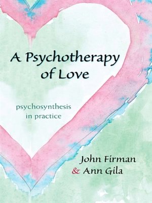 cover image of A Psychotherapy of Love